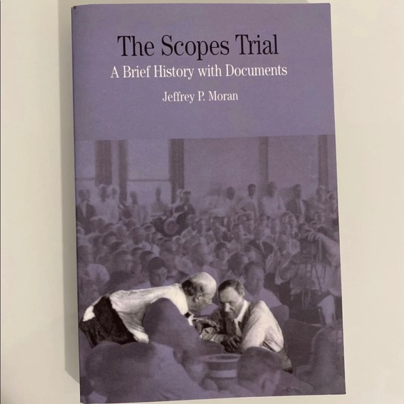 The Scopes Trial: A Brief History Jeffrey P. Moran - Picture 1 of 3